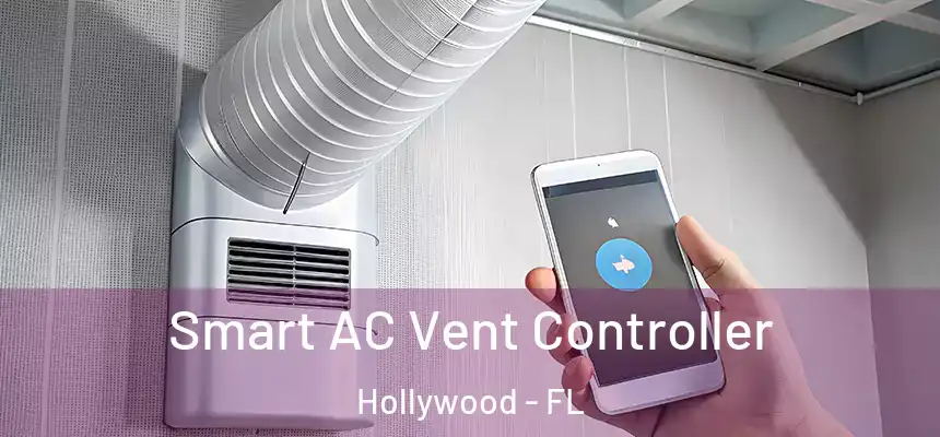  Smart AC Vent Controller Hollywood - FL